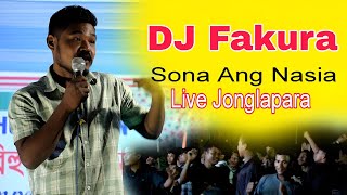 Sona Ang Nasia | Dj Fakura | Jonglapara Bihu 2024