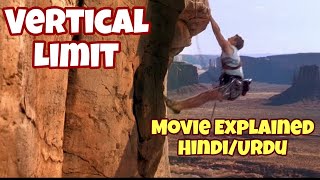 Vertical Limit Hindi Movie Explained • Urdu Movie Explained #adventure #movie #movieexplainedinhindi