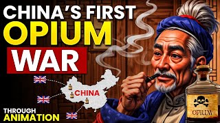 The First Opium War | Great Britain vs China | Animated Video | OnlyIAS