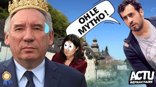 BAYROU sacré ROI DES MYTHOS !