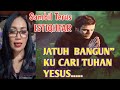 AWALNYA SANGAT BENCI, TAPI AKHIRNYA BUCIN SAMA TUHAN YESUS...( Perjalanan Iman Seorang Pemuda M).