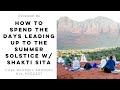 How should you spend the days leading up to the Summer Solstice for Manifestation with Shakti Sita