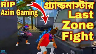 গ্র্যান্ডমাস্টার 6 নাম্বার পজিশনে থেকে Azim Gaming লাস্ট যোনে এটা কি করলো 😭