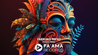 FARRUKO PEPAS (POKESSI REMIX)