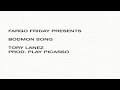 Tory Lanez - Bodmon Song