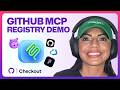 A deep dive into the GitHub MCP registry | GitHub Checkout