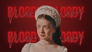 Mary Tudor || Bloody Mary