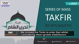 SERIES OF MASS TAKFIR BY HTS MUFTIS