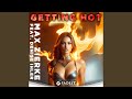 Getting Hot (Radio Edit)