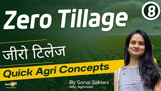 Quick Agri Concepts | Zero Tillage जीरो टिलेज | All Important questions for Agri | By Sonal Mam