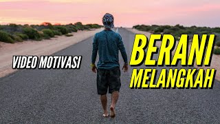 Raih Kembali Hidup Anda - Motivasi Berani Melangkah | Motivasi Singkat