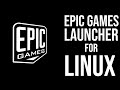 How to Install Epic Game Launcher on Linux