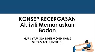 PJ-T6: Aktiviti Memanaskan Badan