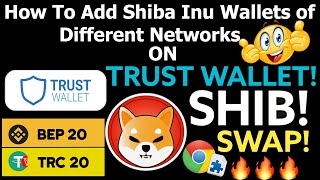 How To Add Shiba Inu Wallets of Different Networks on Trust Wallet | SHIB