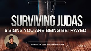 Surviving JUDAS: 6 signs you are being betrayed