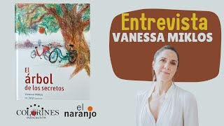 Entrevista Vanessa Miklos El árbol de los secretos