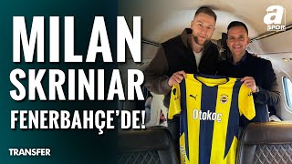 Milan Skriniar Fenerbahçe'de! Skriniar'ın Bu Akşam İstanbul'da Olması Bekleniyor / A Spor