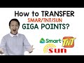 HOW TO TRANSFER GIGA POINTS IN SMART/TNT/SUN? | LEGIT Tricks ☑️