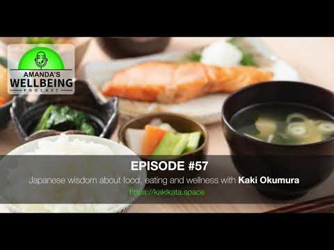 Japanese approach to food, nutrition and well-being with Japanese wellness blogger Kaki Okumura