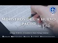 Ministros de un nuevo pacto | Parte 3 | 2 Corintios 4 | Pr. Rodrigo Cisternas | 28 de Julio 2024