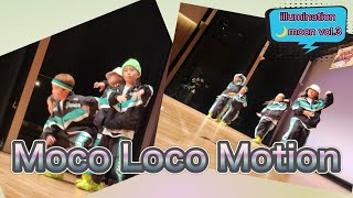 【ダンス発表会】illumination🌙moon vol.3 Moco Loco Motion【B.B団】