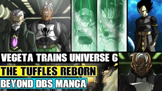 Beyond Dragon Ball Super: Vegeta Trains Planet Sadalas Saiyans! The Tuffles Reborn In Universe 6!