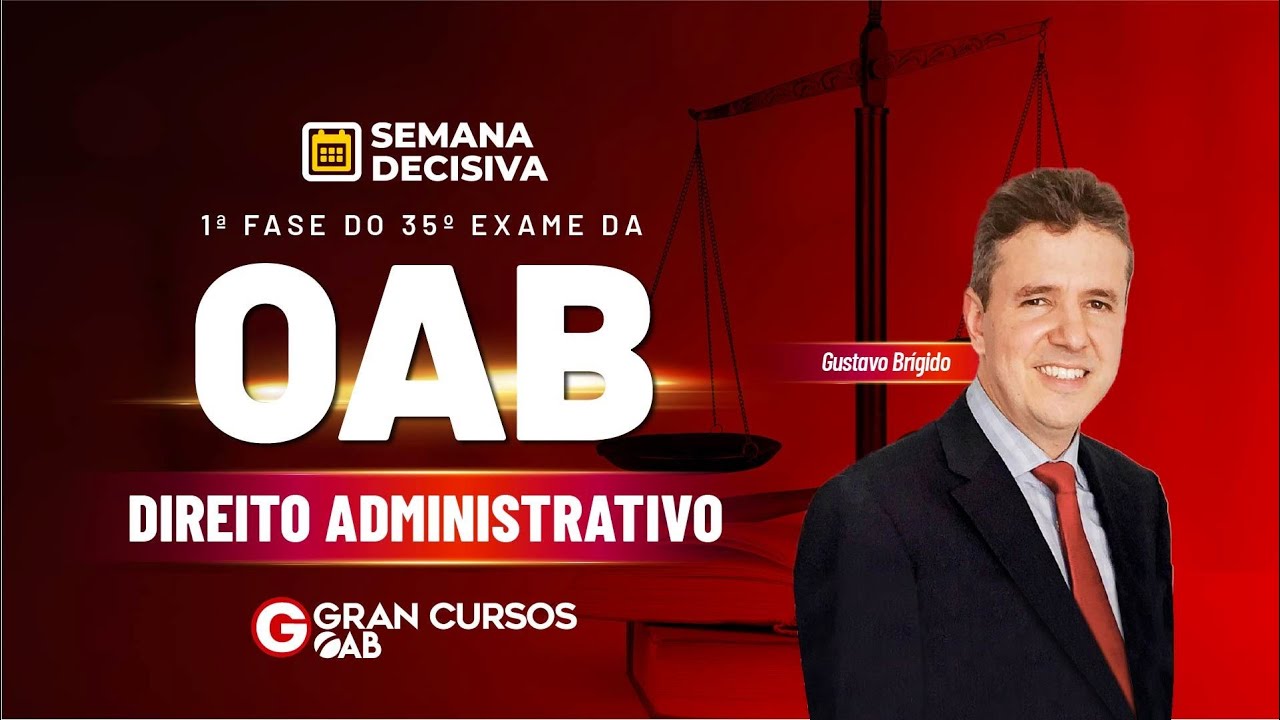 Semana Decisiva OAB - 1ª Fase Do Exame XXXV | Direito Administrativo ...