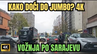 Vožnja do Jumbo Sarajevo - Kako doći do njega? 4K @BHRoadStoriesBH