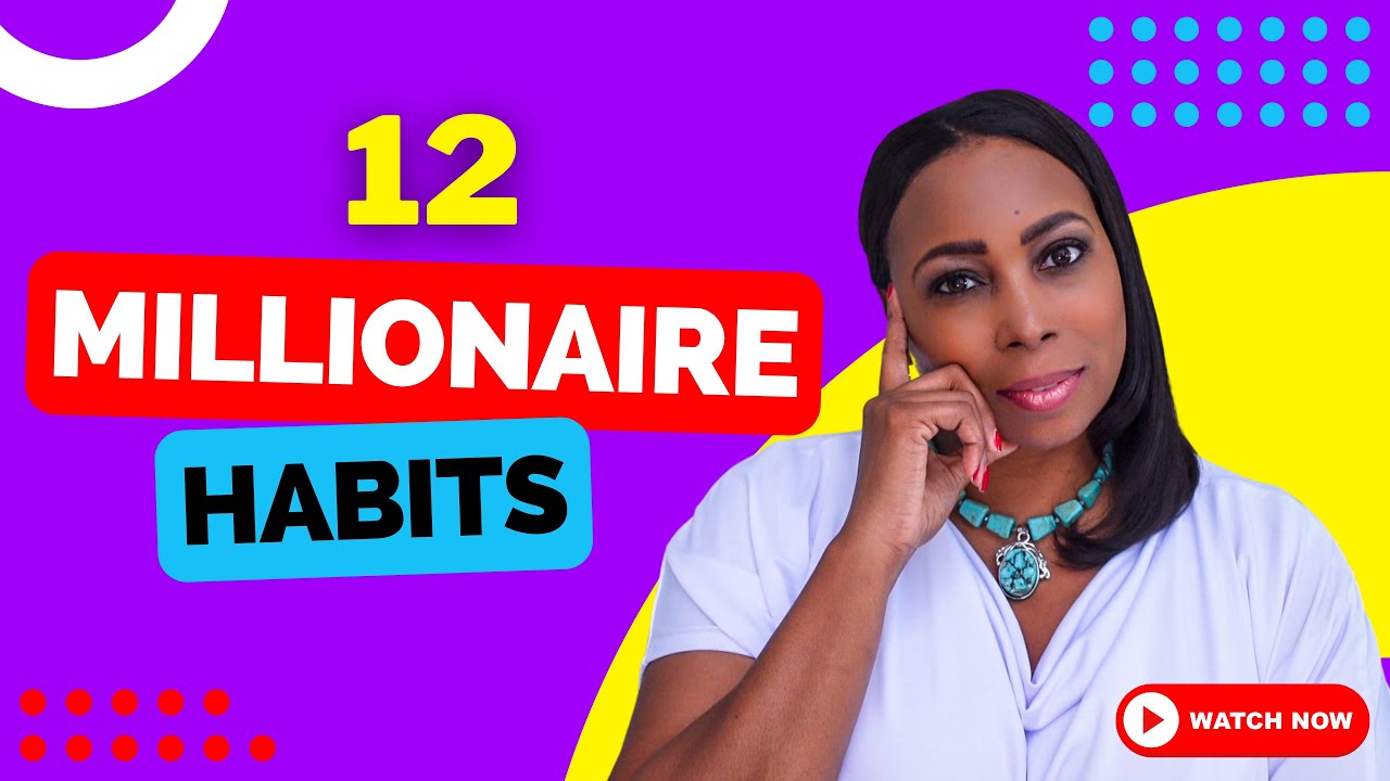 12 Habits That Made Me A Millionaire In My 20s - YouTube