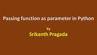 How to pass a Function as a Parameter in Python