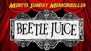 Beetlejuice Merch/ Mintys Sunday Memorabilia