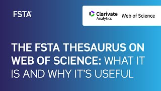 The FSTA thesaurus on Web of Science (Classic Platform) - what it is and why it's useful
