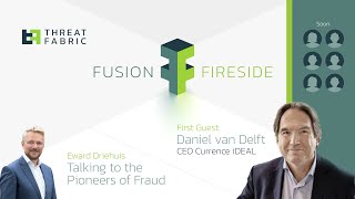 Fusion Fireside 1 Navigating The Payment Pathways With Daniel Van Delft