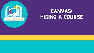 Canvas: Hiding a Course