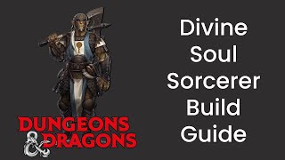 Divine Soul (Sorcerer) Build Guide in D&D 5e - HDIWDT [REUPLOAD]