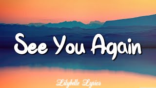 See You Again - Wiz Khalifa feat. Charlie Puth (Lyrics) | Lilybelle Lyrics