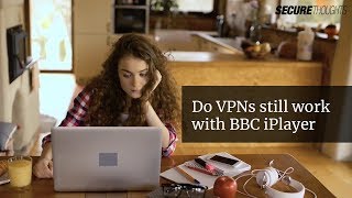 Do VPNs still work with BBC iPlayer?