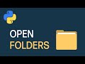 How To Open Folders With Python