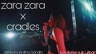 lost stories - vaseegara LIVE with jonitha Gandhi  zara zara x cradles