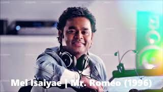Mel Isaiyae | Mr. Romeo (1996) | A.R. Rahman [HD]