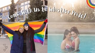 Celebrating Whistler Pride! - 2023 Travel Vlog | MARRIED LESBIAN TRAVEL COUPLE | Lez See the World