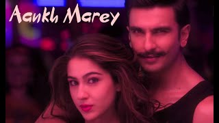 Aankh Marey (Lyrical Video) – SIMMBA | Ranveer Singh, Sara Ali Khan