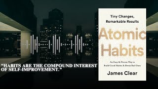 How to become 37.78 times better at anything | Atomic Habits summary (by James Clear)