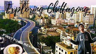 Exploring Chittagong | Well park Residence | First ever food review | VLOG-5 | NumairX | Part-1