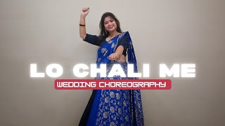 lo chali main| wedding dance 2022 part 1 | For bhabhi | Easy Choreography | Sakshi Sharma