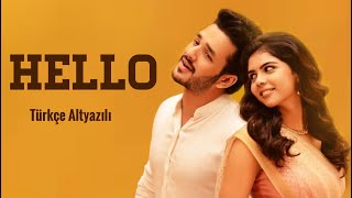 Hello Türkçe Altyazılı || Armaan Malik || Akhil Akkineni, Kalyani Priyadarshan