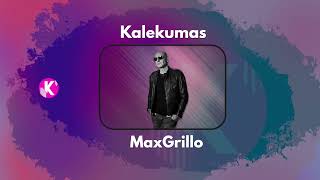 kalekumas podcast 004 Max Grillo