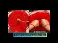 amazing satisfying slime video 😍😍#redslime