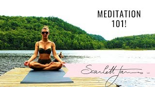 Meditation 101- with Scarlett
