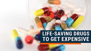 Hike In Essential, Life-Saving Drugs Prices